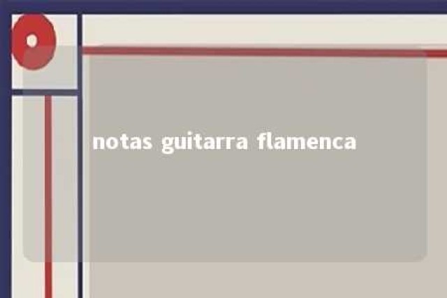 notas guitarra flamenca 